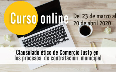Curso Online: Clausulado Ético de Comercio Justo en los procesos de contratación municipal